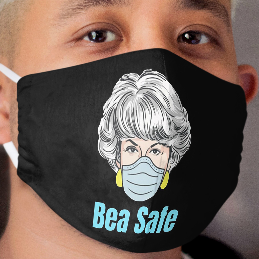 Golden Girls, Dorothy, Bea safe T Cloth Face Mask