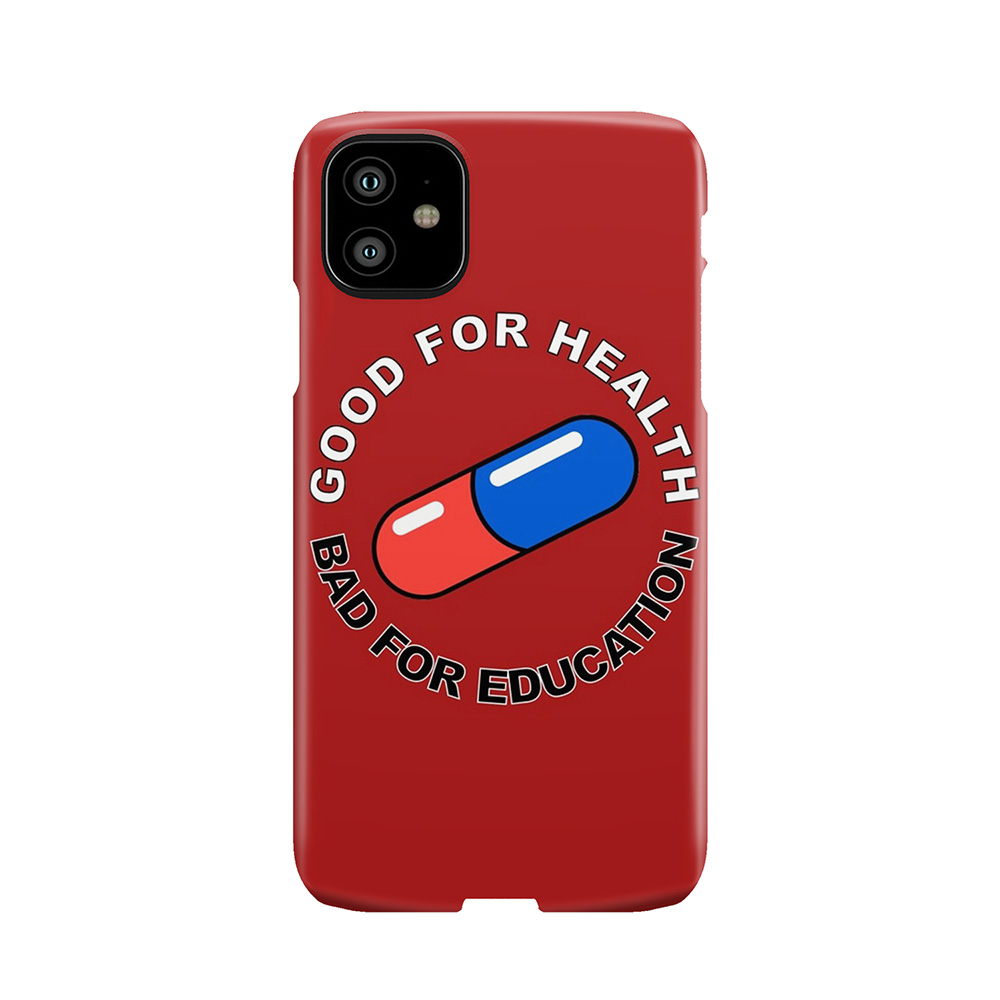 Good For Health Phone Case