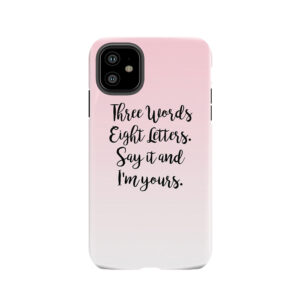 Gossip Girl - Three Words Eight Letters Tough Phone Case