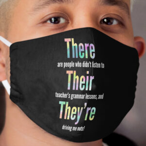 Grammar Police There Their They're Gift Cloth Face Mask