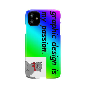 Graphic Design Is My Passion Rainbow Comic Sans Phone Case