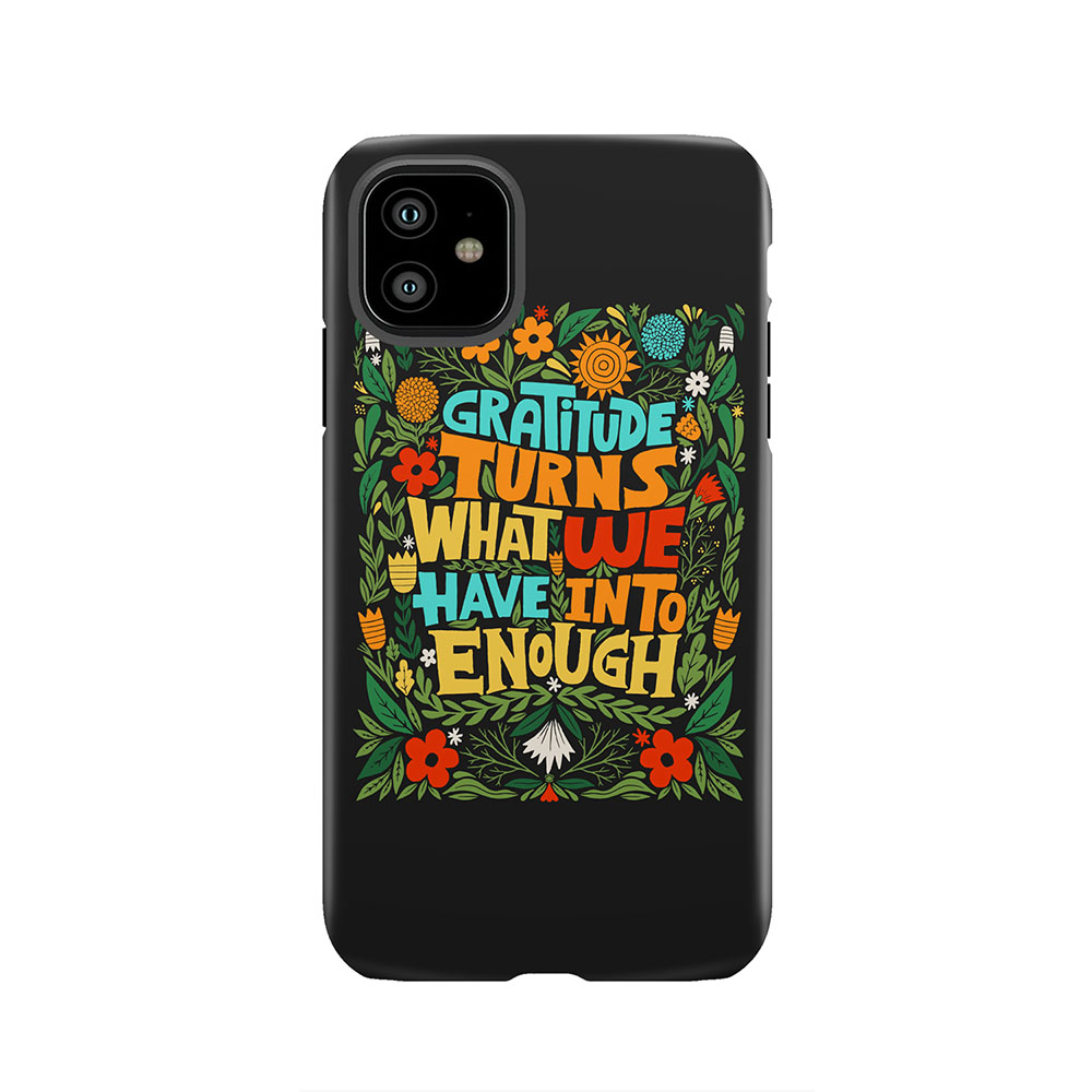 gratitude Tough Phone Case
