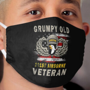 Grumpy Old 101st Airborne Division Veteran T Cloth Face Mask