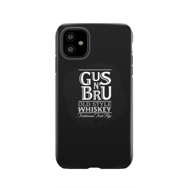 GUS N BREW Whiskey Tough Phone Case