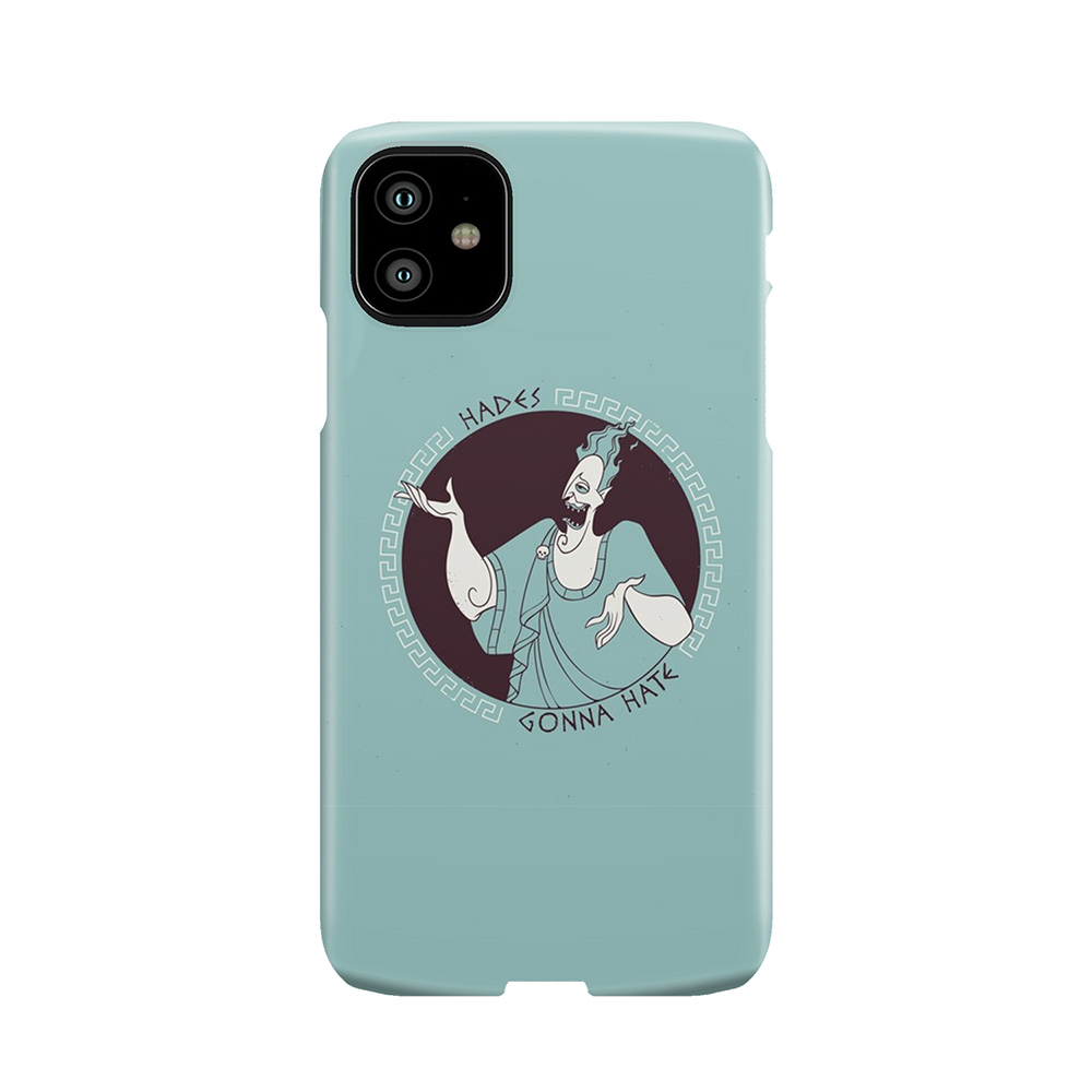 Hades Gonna Hate Phone Case