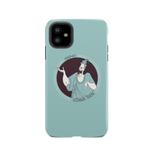 Hades Gonna Hate Tough Phone Case