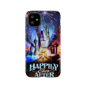 Happily Ever After 2 Tough Phone Case