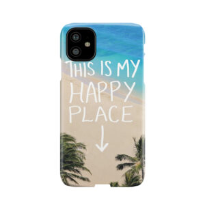 Happy Place Phone Case
