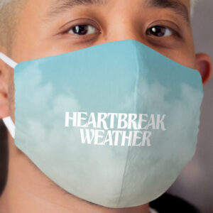 Heartbreak Weather Cloth Face Mask