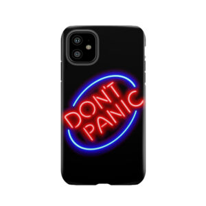 Hitchhiker's Guide - 'Don't Panic' Neon Sign Tough Phone Case