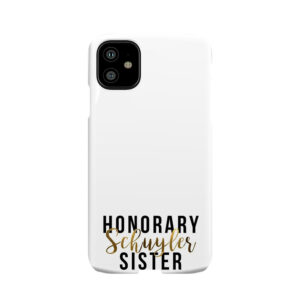 Honorary Schuyler Sister (Gold Foil) Phone Case