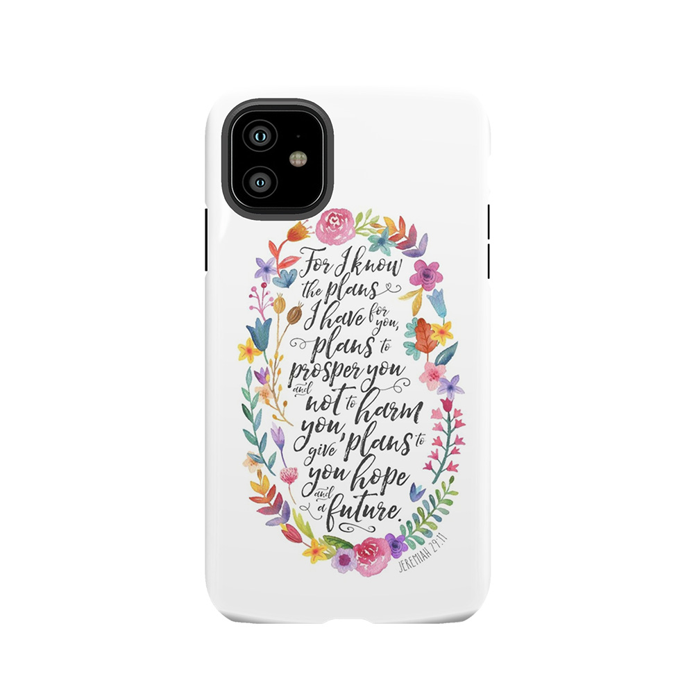 Hope And A Future | Jeremiah 29:11 Tough Phone Case