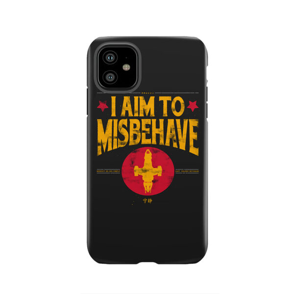 I aim to Misbehave Tough Phone Case