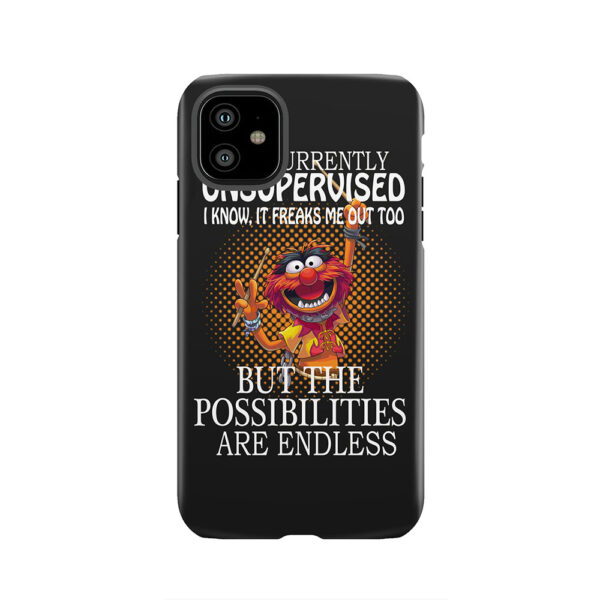 I am currently unsupervised I know it freaks me out too but possibilities are endless Tough Phone Case