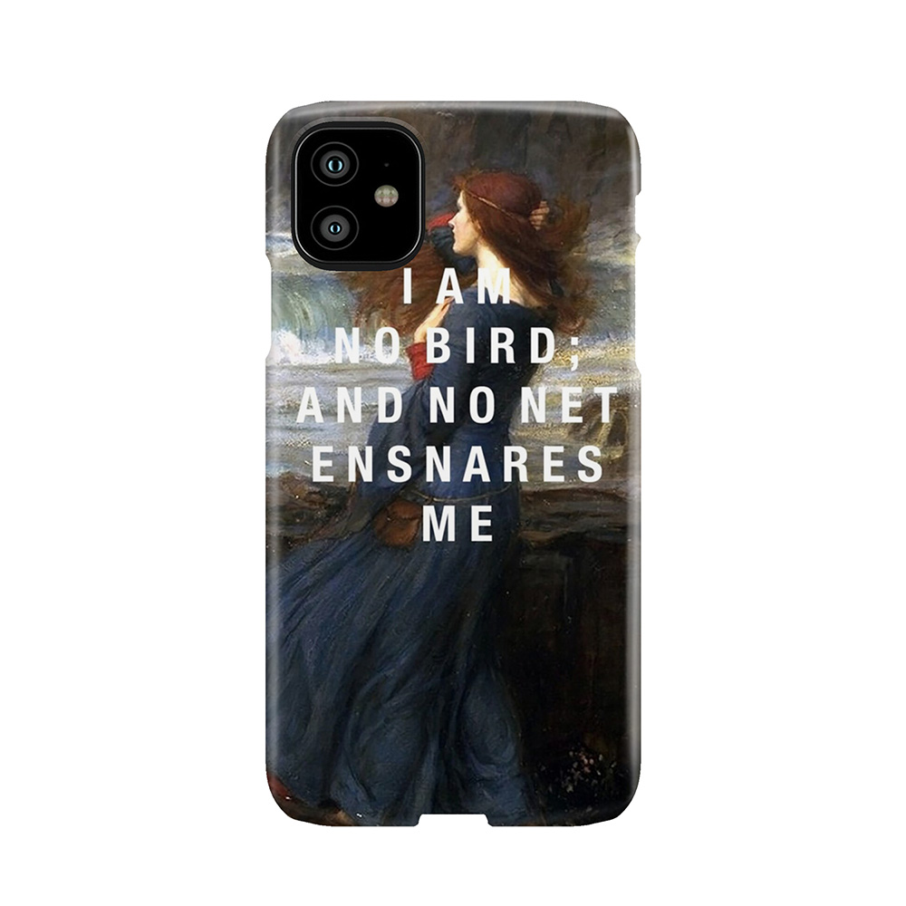 I Am No Bird Phone Case