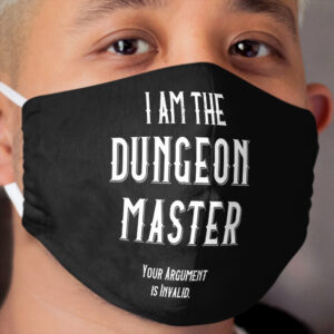 I am the Dungeon Master Cloth Face Mask