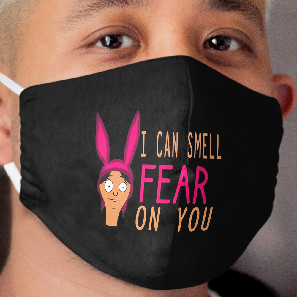 I Can Smell Fear On You Cloth Face Mask