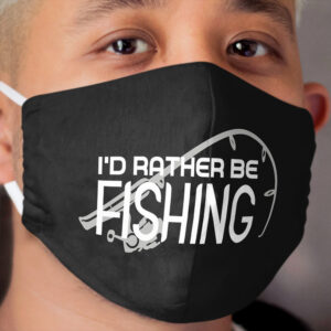I'd Rather Be Fishing Cloth Face Mask 2