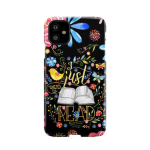 I Just Want To Read - Black Floral Phone Case