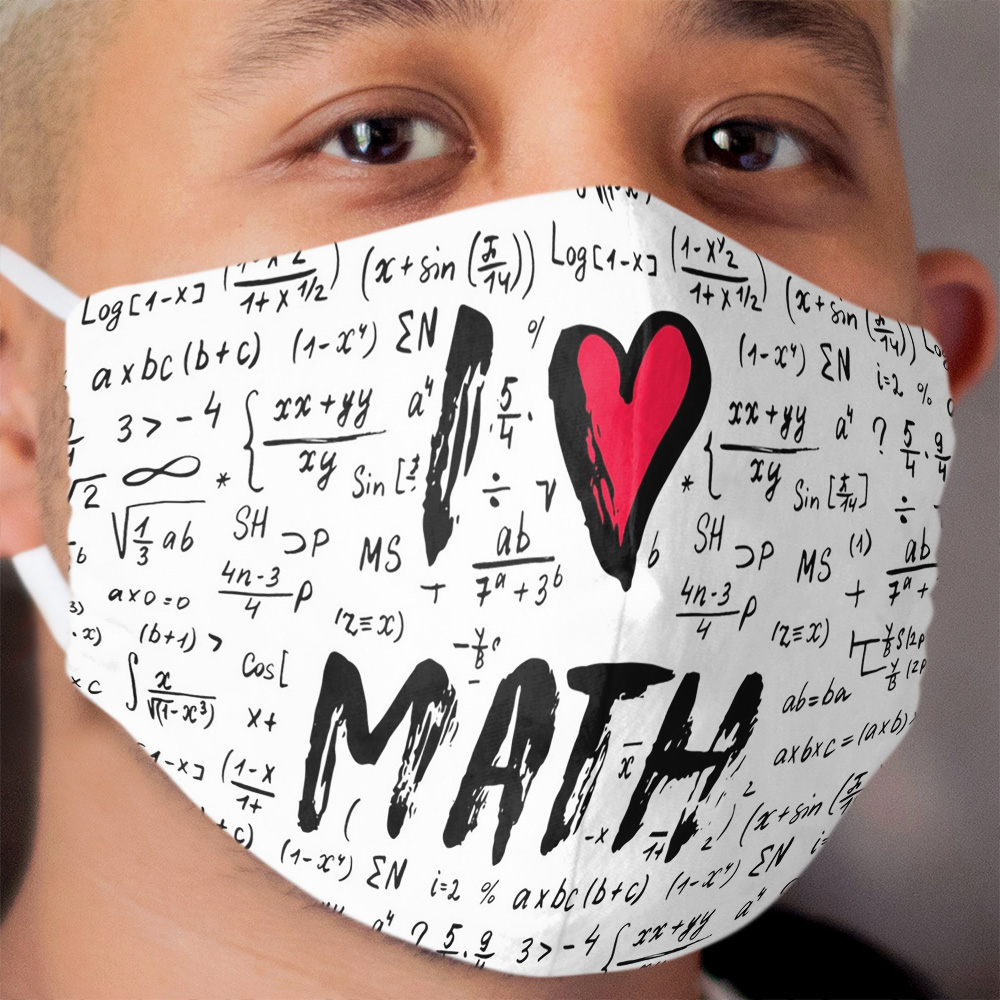 I love math Cloth Face Mask