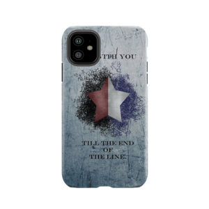 I'M With You Till The End Of The Line Ver2 Tough Phone Case