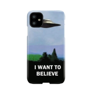 I Want To Believe 3 Phone Case