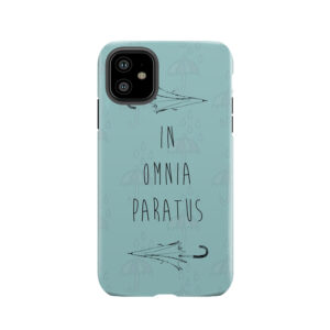 In Omnia Paratus Tough Phone Case