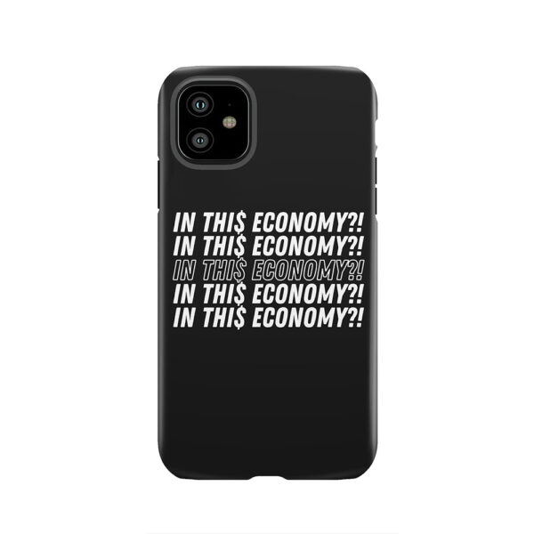 IN THIS ECONONOMY//WHITE PRINT Tough Phone Case