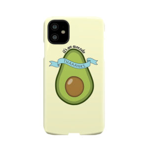 Its An Avocado! Phone Case