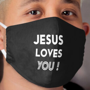 Jesus Loves You Cloth Face Mask