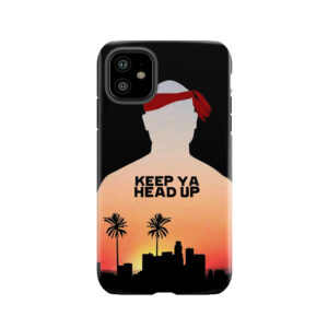 Keep It Up. Tough Phone Case