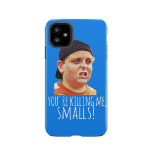 Killing Me Smalls Tough Phone Case