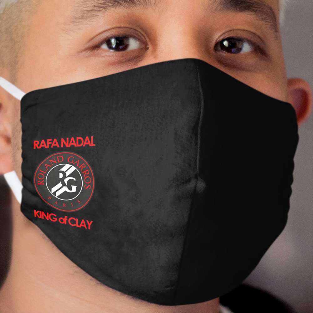 King of Clay Nadal on Tennis French Open Cloth Face Mask