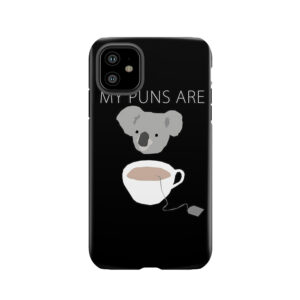 Koala Tea Puns Tough Phone Case