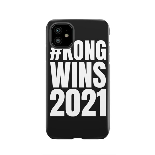 #Kong Wins 2021 Tough Phone Case