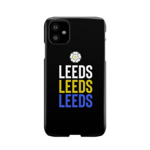 Leeds Leeds Leeds Phone Case