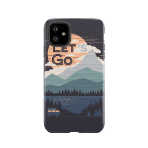 Let's Go Tough Phone Case