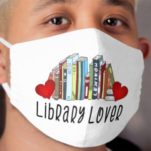 Library Lover Month Theme Cloth Face Mask