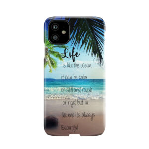 Life Is A Beach Phone Case