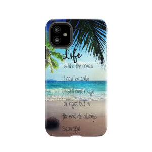 Life Is A Beach Tough Phone Case