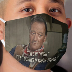 Life is Tough Cloth Face Mask