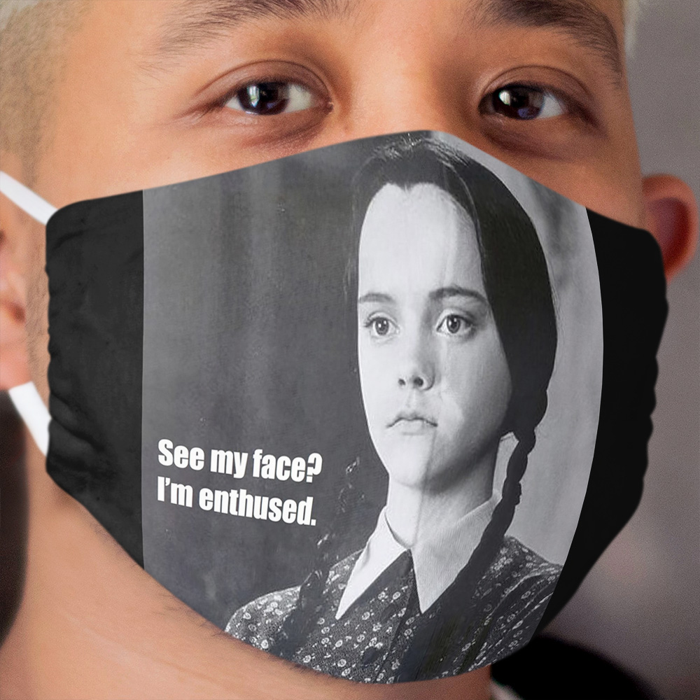 Look at how happy I am! Cloth Face Mask