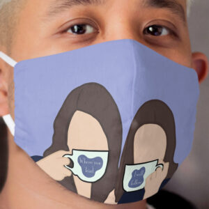 Lorelai and Rory Gilmore - Where you lead, I will follow Cloth Face Mask