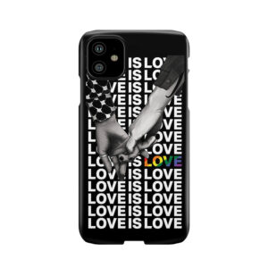 Love Is Love 2 Phone Case