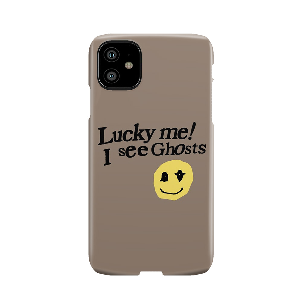 Lucky Me I See Ghosts Phone Case