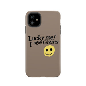 Lucky Me I See Ghosts Tough Phone Case