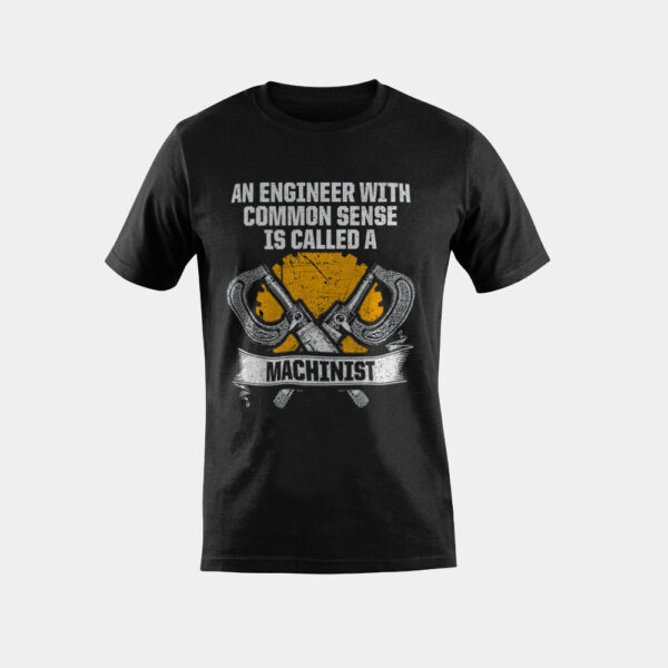 Machinist Engineer CNC Machine Operator Machining T-Shirt