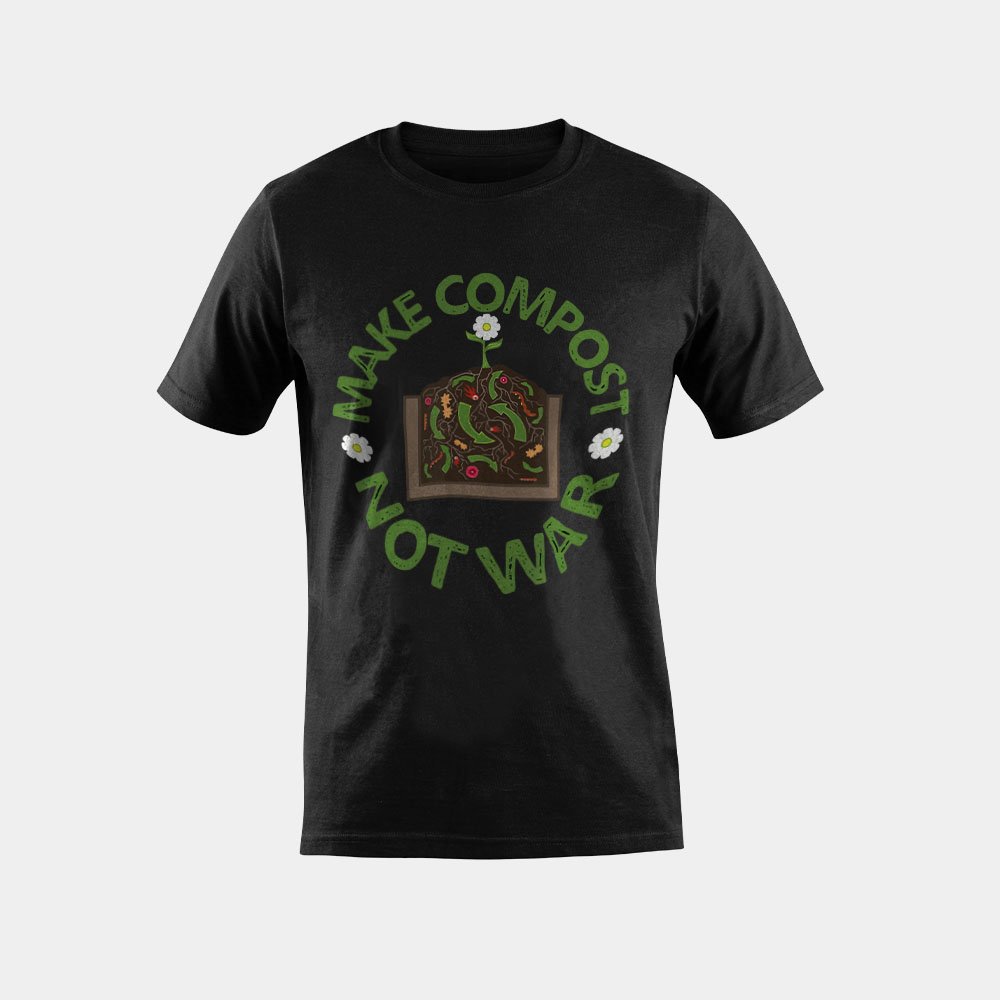 Make Compost, Not War T-shirt