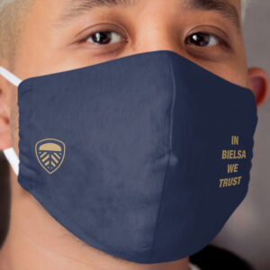 Mask Leeds United 'In Bielsa we trust' Cloth Face Mask