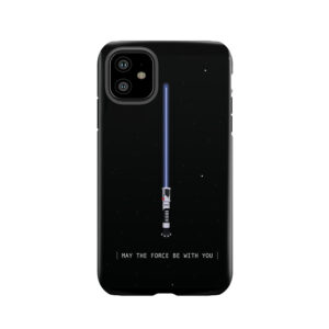May The Force Be With You Tough Phone Case